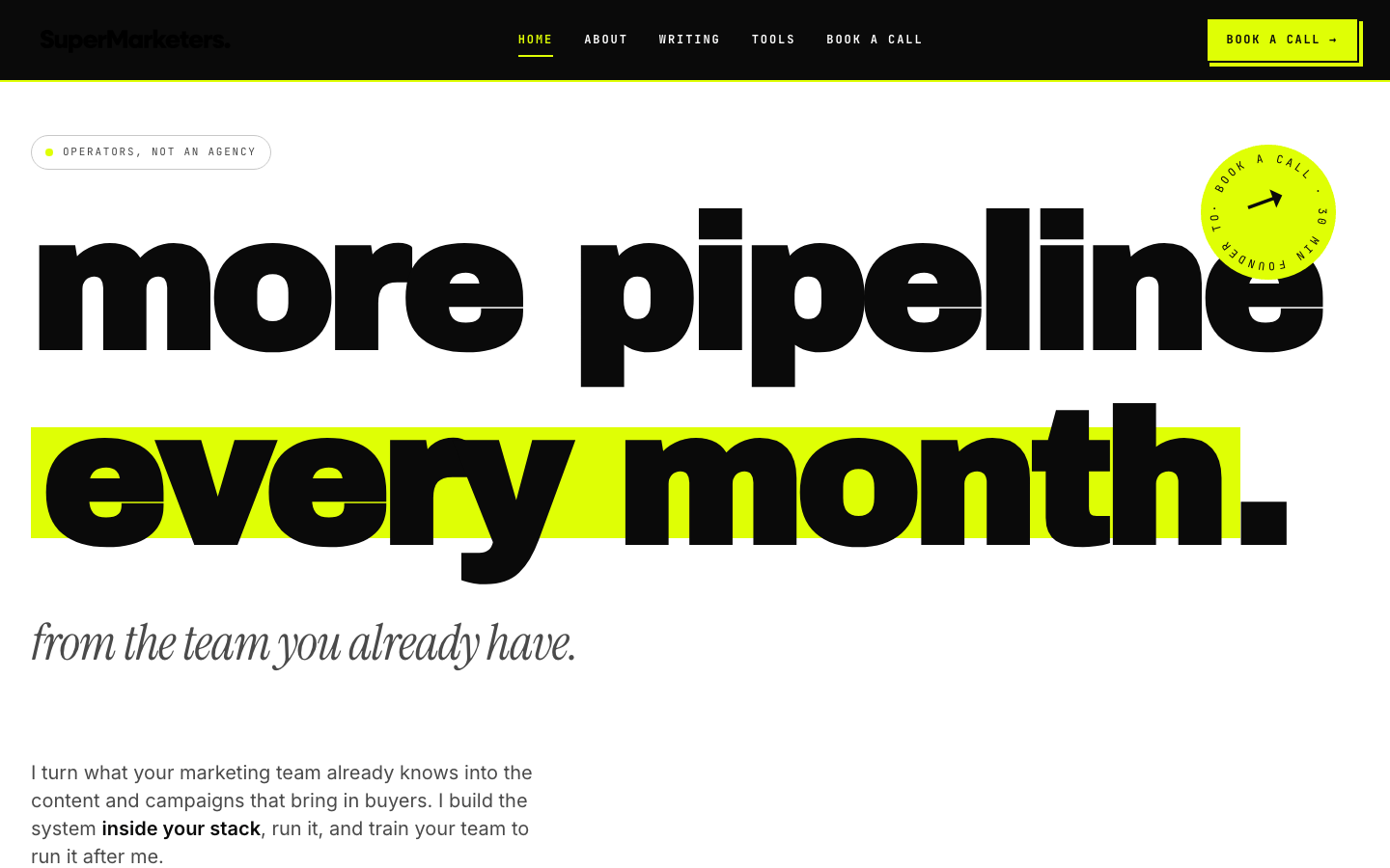 The SuperMarketers homepage in September 2026: "more pipeline every month."